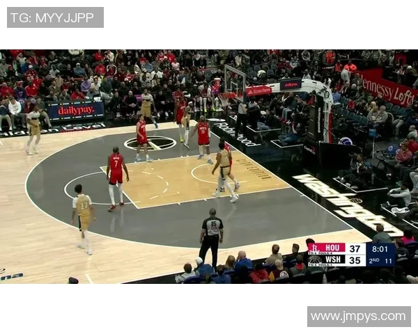 2019年火箭与奇才精彩对决回顾全场比赛亮点与精彩瞬间分析